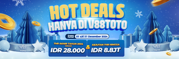 V88Toto Promo Special Lucky THR Akhir Tahun 2024 Sebesar IDR 28.000 & Kejutan THR hingga IDR 8.8JT